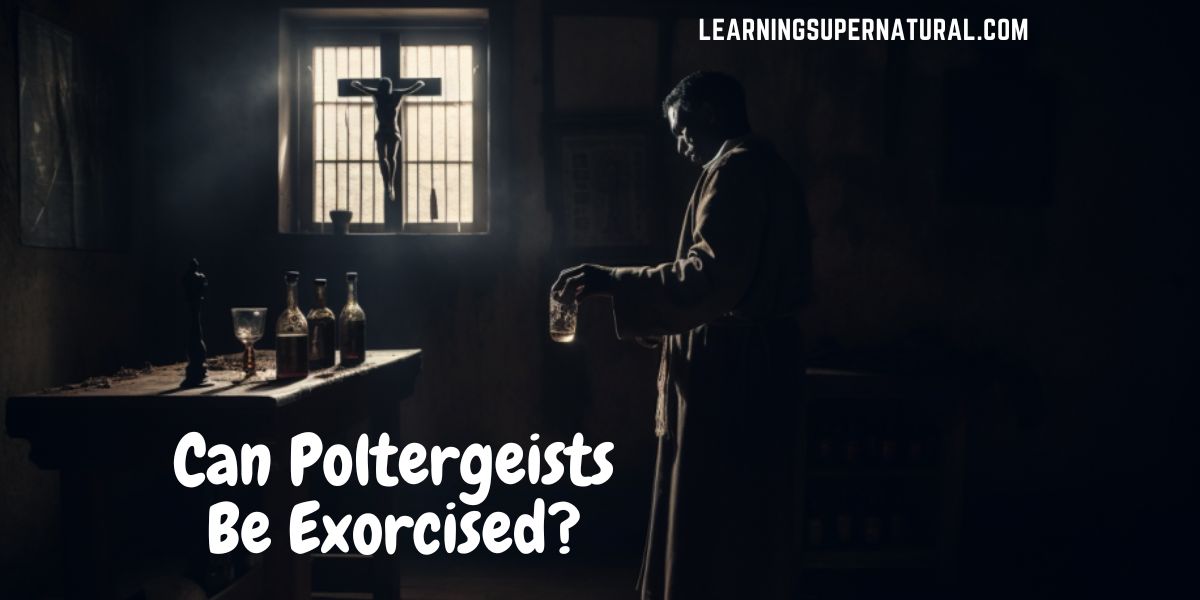 Can Poltergeists Be Exorcised