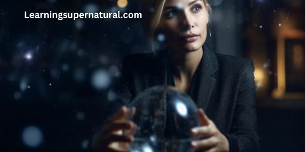 Understanding What It Takes To Be A Clairvoyant